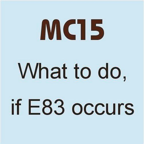 Fehlermeldung E083 bei MC15